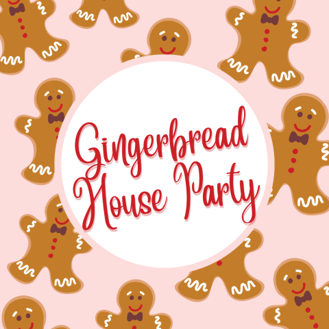 square image with pink background and gingerbread cookies that reads "Gingerbread House Party"