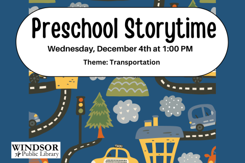 Preschool Storytime, Dec. 4th at 1:00 PM. Theme: Transportation 