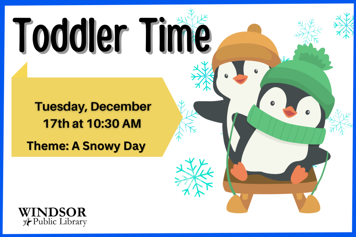 Toddler Time: Dec. 17th at 10:30 AM. Theme: A Snowy Day 