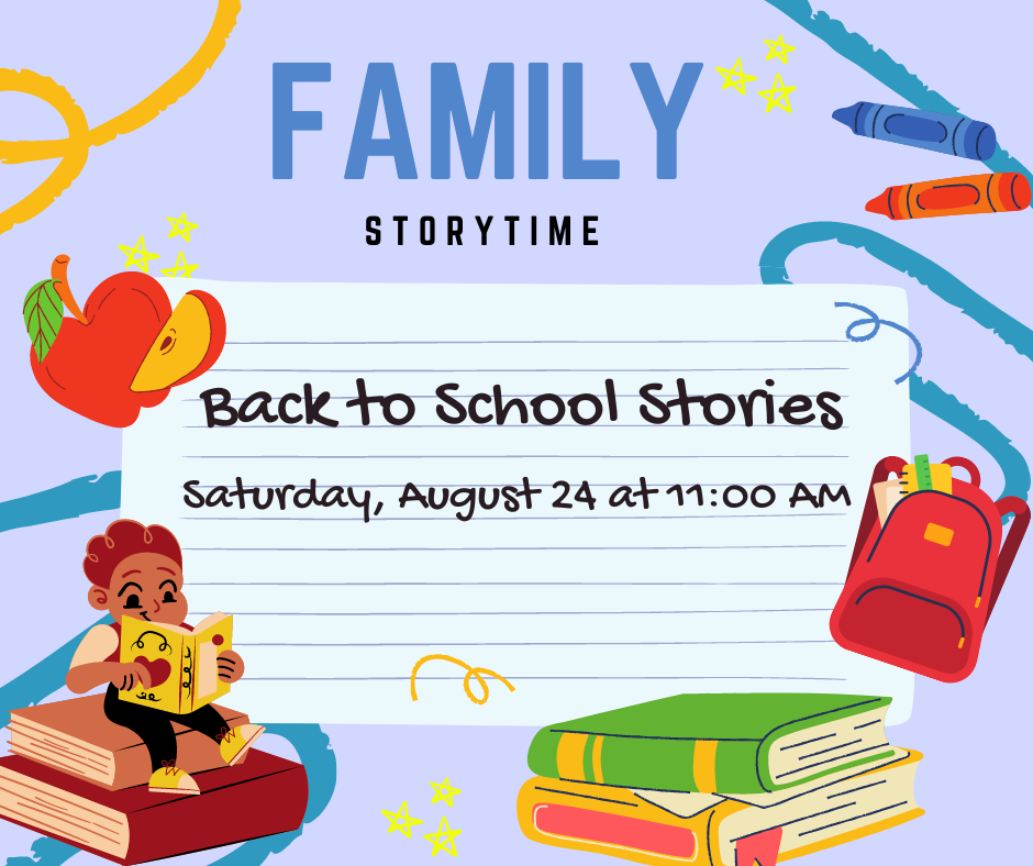 Back to School Stories, Saturday, August 24th at 11:00 AM