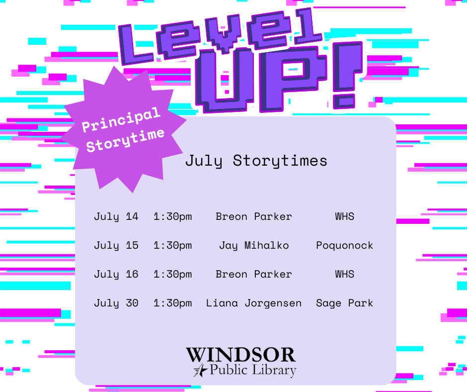 Level up Summer Reading with Windsor School Principal Storytime