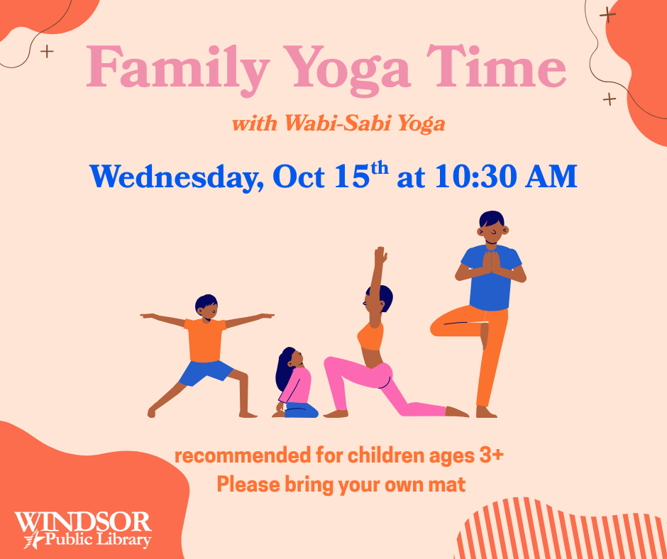 Family Yoga Time with Wabi-Sabi Yoga Wednesday, Oct 15th at 10:30 AM 